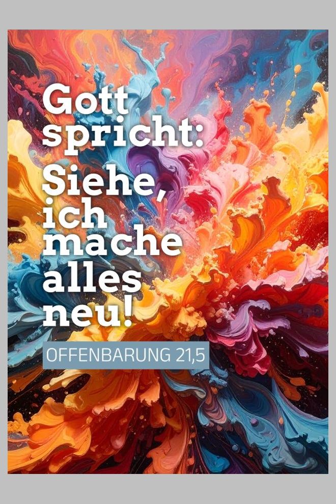 Karte A6 Jahreslosung 2026 - "Siehe, ich mache alles neu" - Farbexplosion