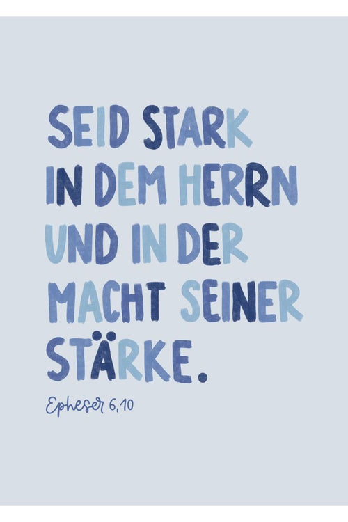 Karte A6 "Seid stark in dem Herrn"